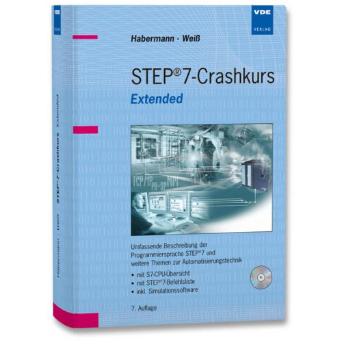 Matthias Habermann & Torsten Weiss - STEP®7-Crashkurs Extended
