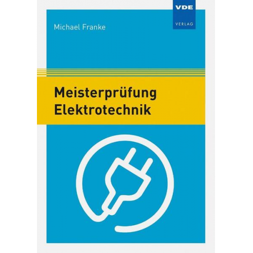 Michael Franke - Meisterprüfung Elektrotechnik