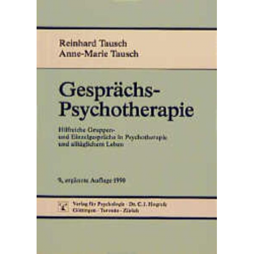 Reinhard Tausch & Anne-Marie Tausch - Gesprächspsychotherapie