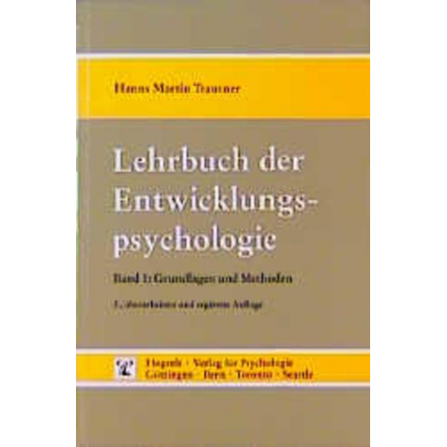 Hanns Martin Trautner - Lehrbuch der Entwicklungspsychologie