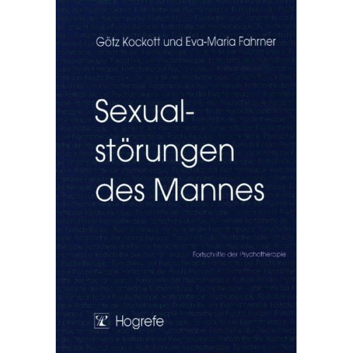 Götz Kockott & Eva M. Fahrner - Sexualstörungen des Mannes