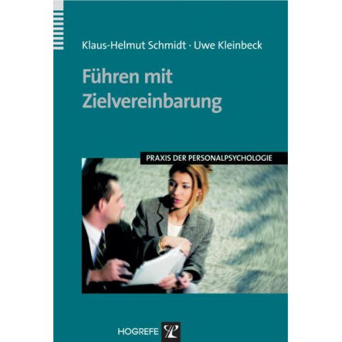 Klaus-Helmut Schmidt & Uwe Kleinbeck - Führen mit Zielvereinbarung