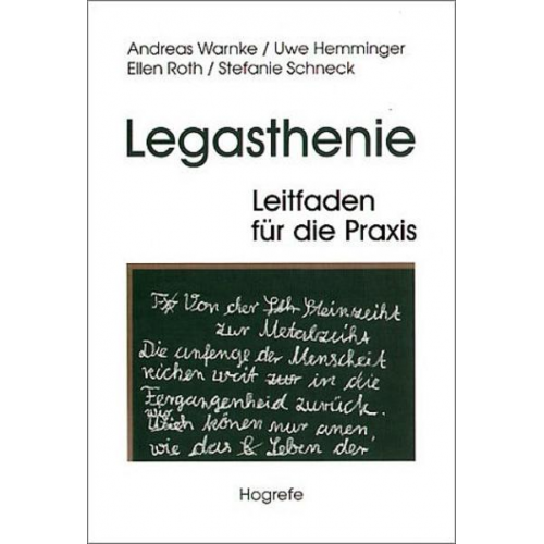 Andreas Warnke & Uwe Hemminger & Ellen Roth & Stefanie Schneck - Legasthenie. Leitfaden für die Praxis