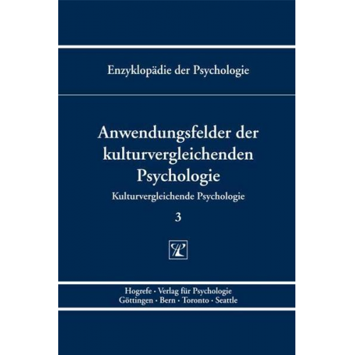 Niels Birbaumer & Dieter Frey & Julius Kuhl & Gisela Trommsdorff & Hans-Joachim Kornadt - Anwendungsfelder der kulturvergleichenden Psychologie