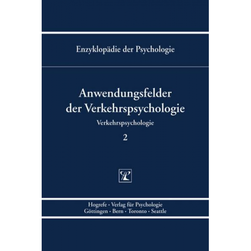 Niels Birbaumer & Dieter Frey & Julius Kuhl & Hans-Peter Krüger - Anwendungsfelder der Verkehrspsychologie