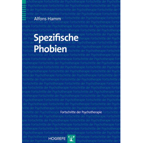 Alfons Hamm - Spezifische Phobien