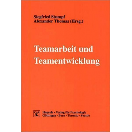 Siegfried Stumpf & Alexander Thomas - Teamarbeit und Teamentwicklung