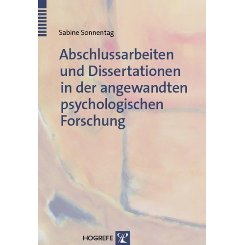 Sabine Sonnentag - Abschlussarbeiten und Dissertationen in der angewandten psychologischen Forschung