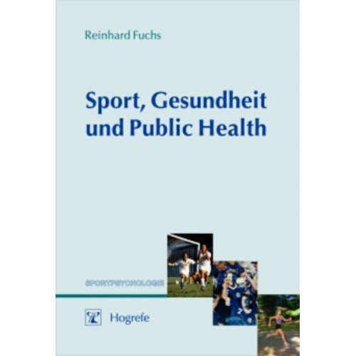 Reinhard Fuchs - Sport, Gesundheit und Public Health