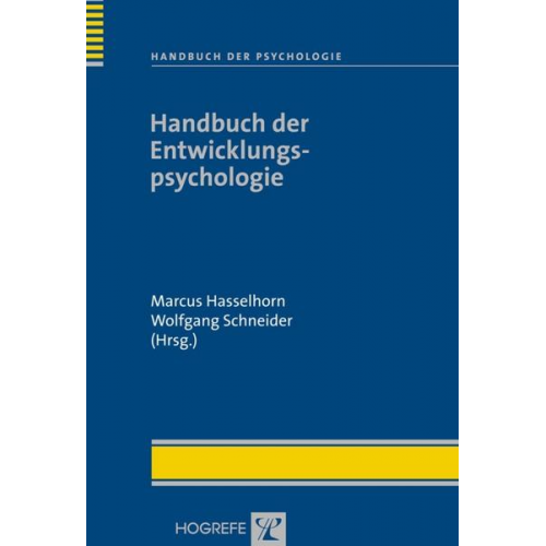 Marcus Hasselhorn & Wolfgang Schneider - Handbuch der Entwicklungspsychologie