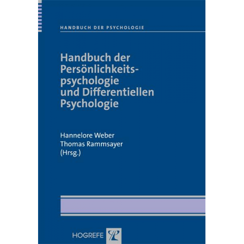 Hannelore Weber & Thomas Rammsayer - Handbuch der Persönlichkeitspsychologie und Differentiellen Psychologie