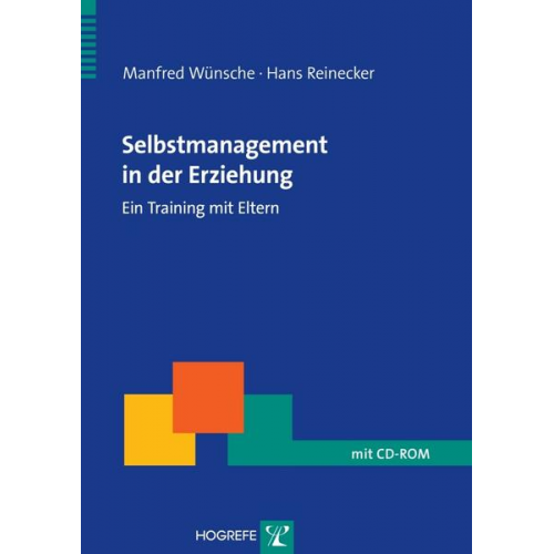 Manfred Wünsche & Hans Reinecker - Selbstmanagement in der Erziehung