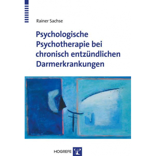 Rainer Sachse - Psychologische Psychotherapie bei chronisch entzündlichen Darmerkrankungen