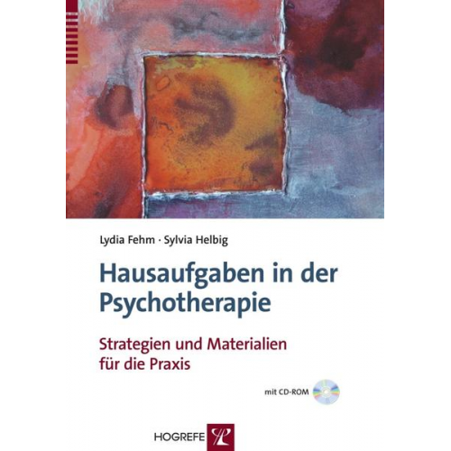 Lydia Fehm & Sylvia Helbig - Hausaufgaben in der Psychotherapie