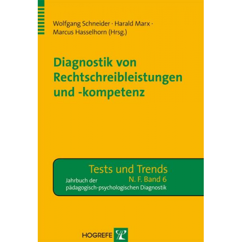 Wolfgang Schneider & Harald Marx & Marcus Hasselhorn - Diagnostik von Rechtschreibleistungen und -kompetenz