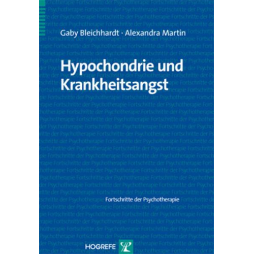 Gaby Bleichhardt & Alexandra Martin - Hypochondrie und Krankheitsangst