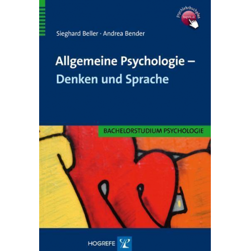 Sieghard Beller & Andrea Bender - Allgemeine Psychologie – Denken und Sprache