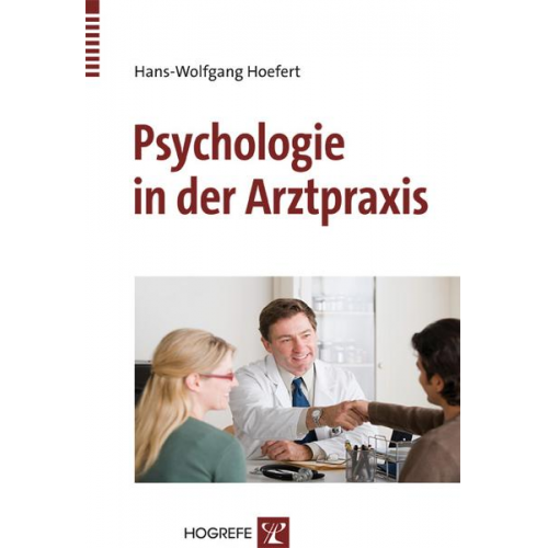 Hans-Wolfgang Hoefert - Psychologie in der Arztpraxis