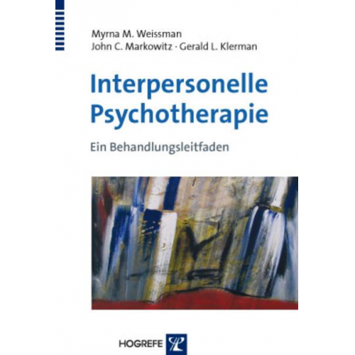 Myrna M. Weissman & John C. Markowitz & Gerald L. Klerman - Interpersonelle Psychotherapie