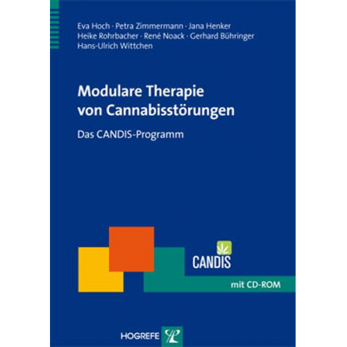 Eva Hoch & Petra Zimmermann & Jana Henker & Heike Rohrbacher & René Noack - Modulare Therapie von Cannabisstörungen