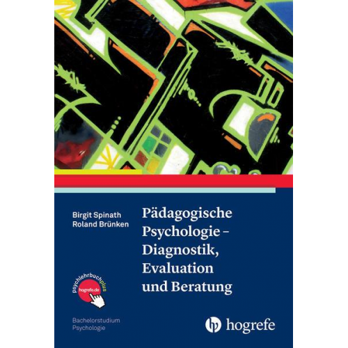 Birgit Spinath & Roland Brünken - Pädagogische Psychologie – Diagnostik, Evaluation und Beratung