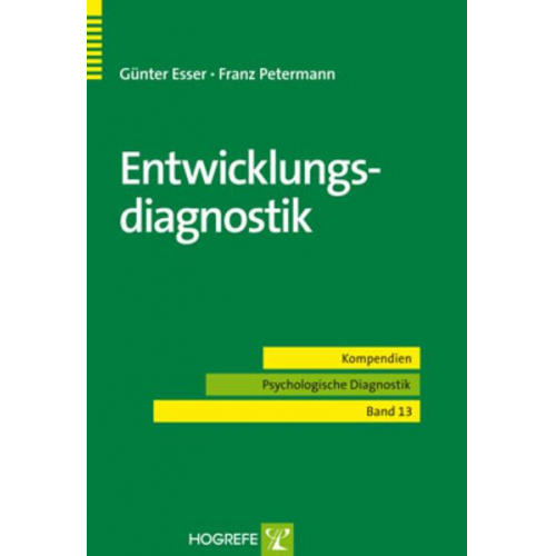 Günter Esser & Franz Petermann - Entwicklungsdiagnostik