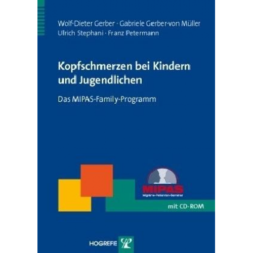 Wolf-Dieter Gerber & Gabriele Gerber-von Müller & Ulrich Stephani & Franz Petermann - Kopfschmerzen bei Kindern und Jugendlichen