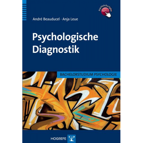 André Beauducel & Anja Leue - Psychologische Diagnostik