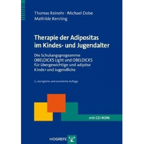 Thomas Reinehr & Michael Dobe & Mathilde Kersting - Therapie der Adipositas im Kindes- und Jugendalter