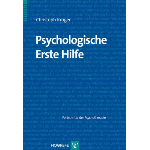 Christoph Kröger - Psychologische Erste Hilfe