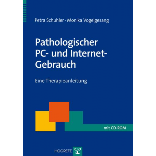 Petra Schuhler & Monika Vogelgesang - Pathologischer PC- und Internet-Gebrauch