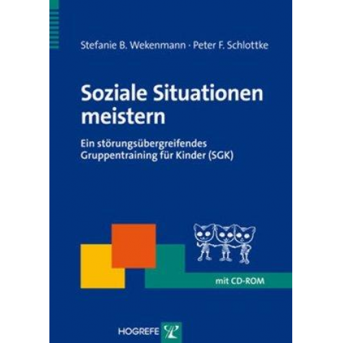 Stefanie B. Wekenmann & Peter F. Schlottke - Soziale Situationen meistern