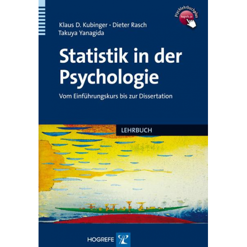 Klaus D. Kubinger & Dieter Rasch & Takuya Yanagida - Statistik in der Psychologie