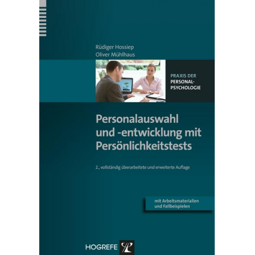 Rüdiger Hossiep & Oliver Mühlhaus - Personalauswahl und -entwicklung mit Persönlichkeitstests