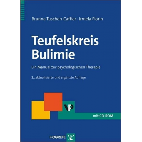 Brunna Tuschen-Caffier & Irmela Florin - Teufelskreis Bulimie