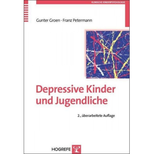 Gunter Groen & Franz Petermann - Depressive Kinder und Jugendliche