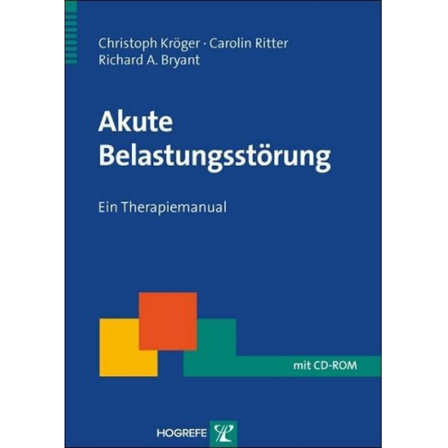 Christoph Kröger & Carolin Ritter & Richard A. Bryant - Akute Belastungsstörung