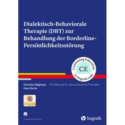 Christian Stiglmayr & Hans Gunia - Dialektisch-Behaviorale Therapie (DBT) zur Behandlung der Borderline-Persönlichkeitsstörung