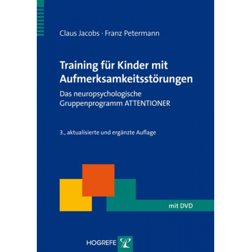 Claus Jacobs & Franz Petermann - Training für Kinder mit Aufmerksamkeitsstörungen