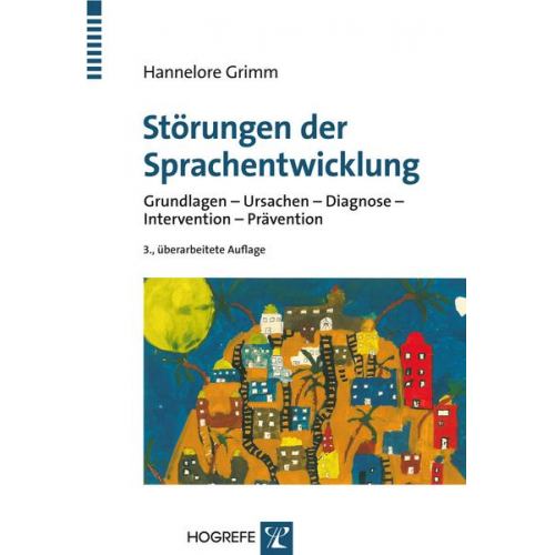 Hannelore Grimm - Störungen der Sprachentwicklung