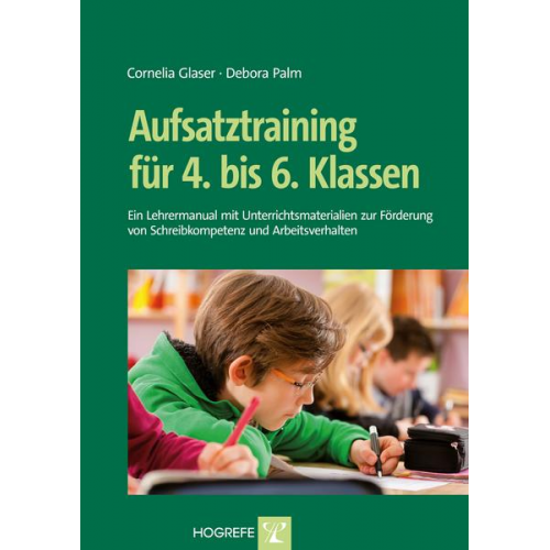 Cornelia Glaser & Debora Palm - Aufsatztraining für 4. bis 6. Klassen
