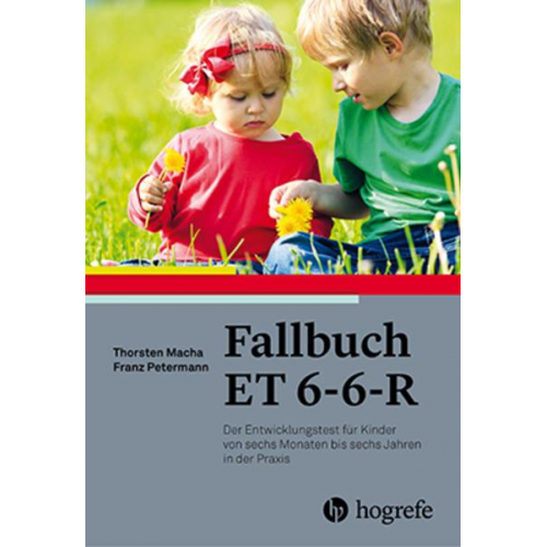 Thorsten Macha & Franz Petermann - Fallbuch ET 6-6-R