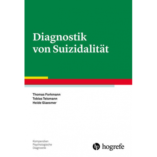 Thomas Forkmann & Tobias Teismann & Heide Glaesmer - Diagnostik von Suizidalität