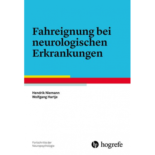 Hendrik Niemann & Wolfgang Hartje - Fahreignung bei neurologischen Erkrankungen