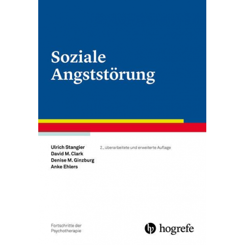 Ulrich Stangier & David M. Clark & Denise M. Ginzburg & Anke Ehlers - Soziale Angststörung