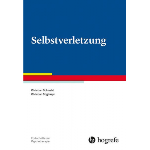 Christian Schmahl & Christian Stiglmayr - Selbstverletzung