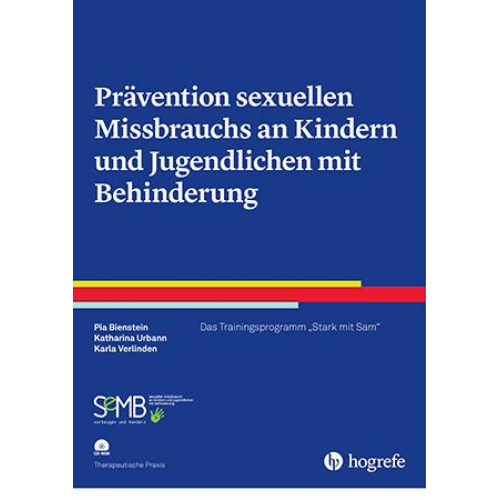 Pia Bienstein & Katharina Urbann & Karla Verlinden - Prävention sexuellen Missbrauchs an Kindern und Jugendlichen mit Behinderung