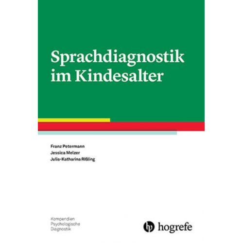 Franz Petermann & Jessica Melzer & Julia-Katharina Rissling - Sprachdiagnostik im Kindesalter