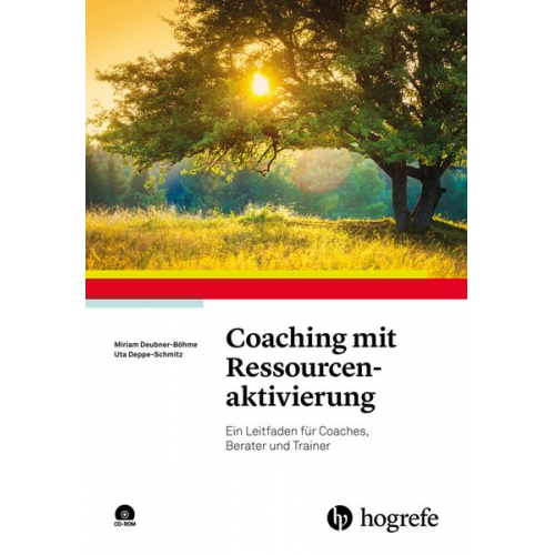 Miriam Deubner-Böhme & Uta Deppe-Schmitz - Coaching mit Ressourcenaktivierung