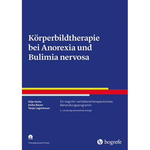 Silja Vocks & Anika Bauer & Tanja Legenbauer - Körperbildtherapie bei Anorexia und Bulimia nervosa